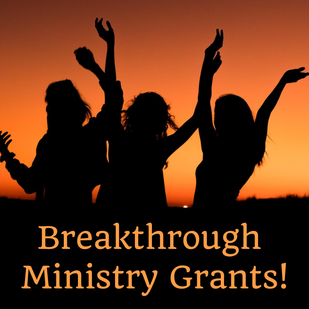 Breakthrough Ministry Grant graphic