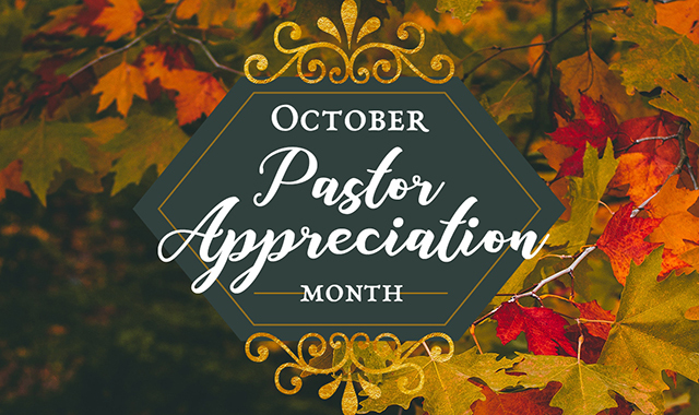 Pastor Appreciationmonth1