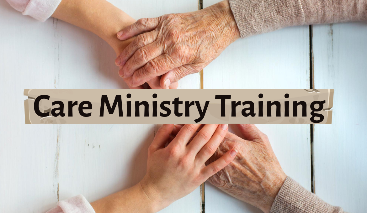 Care Ministry Training