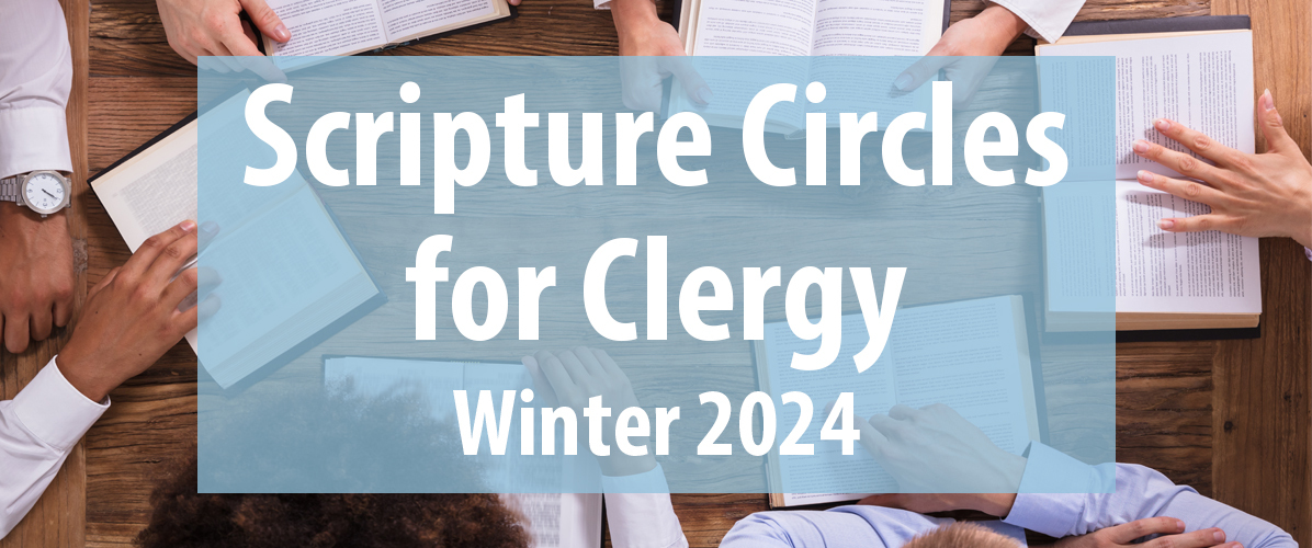 Scripture Circles For Clergy Winter 2024