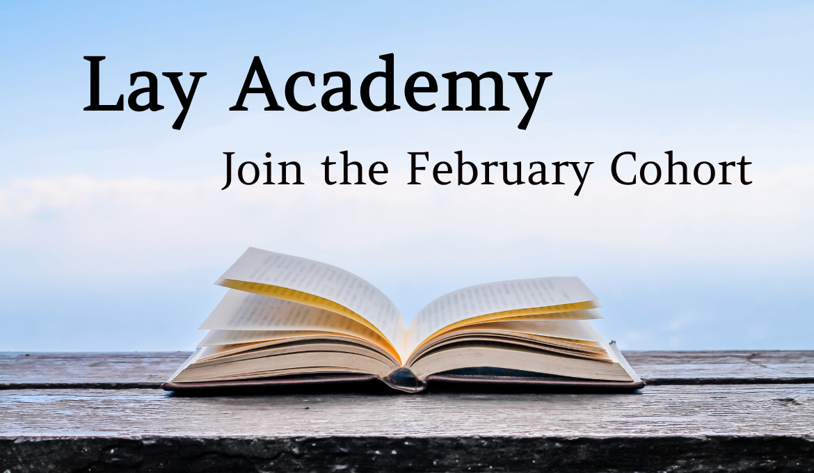 Lay Academy February